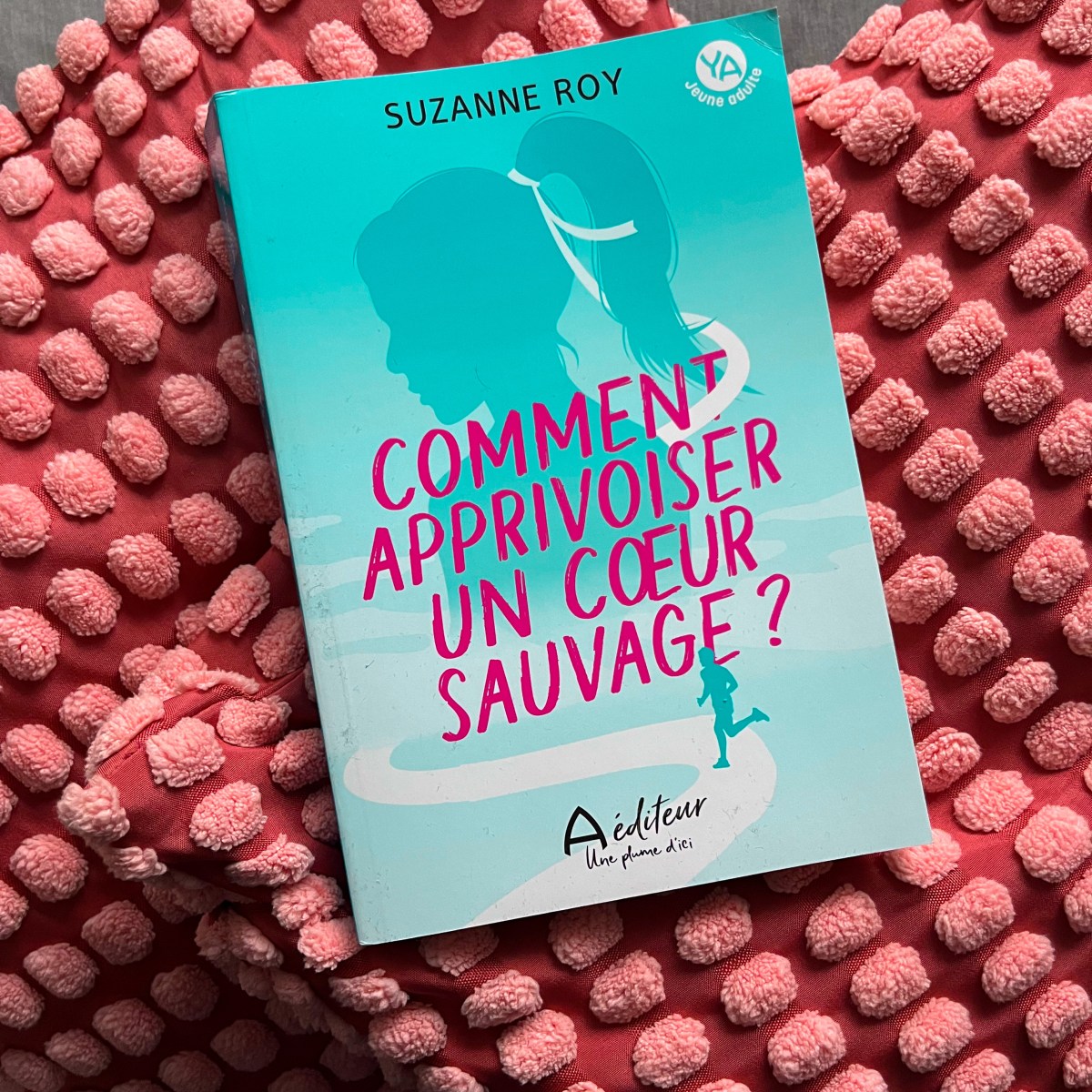 Comment apprivoiser un coeur&nbsp;sauvage?