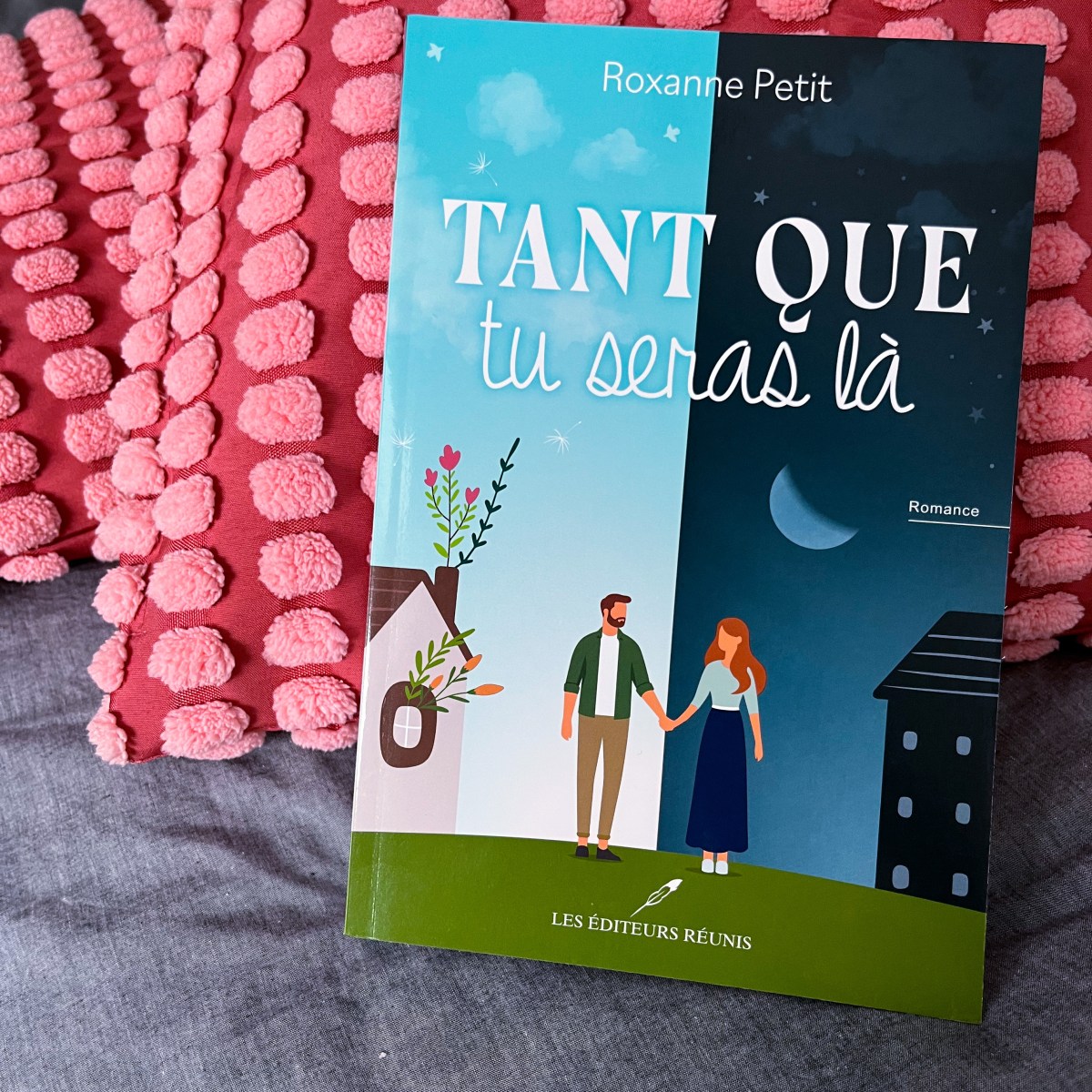 Tant que tu seras là&nbsp;!